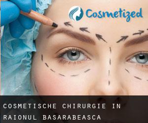 Cosmetische Chirurgie in Raionul Basarabeasca