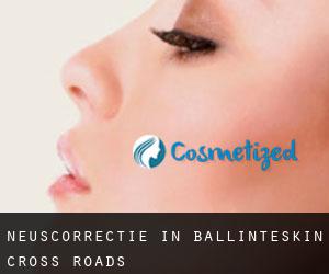 Neuscorrectie in Ballinteskin Cross Roads