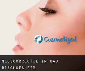 Neuscorrectie in Gau-Bischofsheim