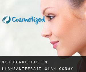 Neuscorrectie in Llansantffraid Glan Conwy