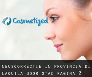 Neuscorrectie in Provincia di L'Aquila door stad - pagina 2