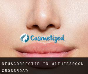 Neuscorrectie in Witherspoon Crossroad