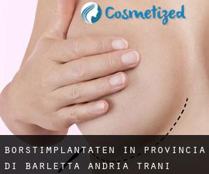 Borstimplantaten in Provincia di Barletta - Andria - Trani