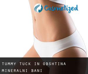 Tummy Tuck in Obshtina Mineralni Bani