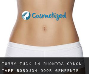 Tummy Tuck in Rhondda Cynon Taff (Borough) door gemeente - pagina 1