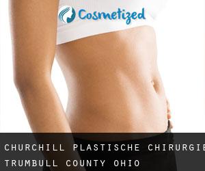 Churchill plastische chirurgie (Trumbull County, Ohio)