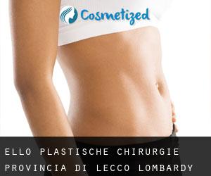 Ello plastische chirurgie (Provincia di Lecco, Lombardy)