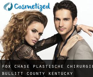 Fox Chase plastische chirurgie (Bullitt County, Kentucky)
