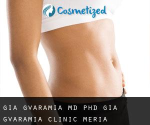 Gia GVARAMIA MD, PhD. Gia Gvaramia Clinic (Meria)