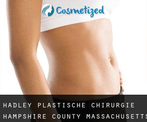 Hadley plastische chirurgie (Hampshire County, Massachusetts)