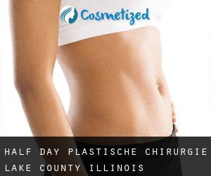 Half Day plastische chirurgie (Lake County, Illinois)