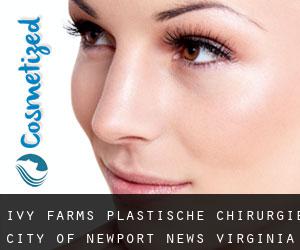 Ivy Farms plastische chirurgie (City of Newport News, Virginia)