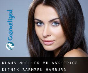 Klaus MUELLER MD. Asklepios Klinik Barmbek (Hamburg)