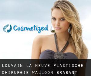 Louvain-la-Neuve plastische chirurgie (Walloon Brabant Province, Walloon Region)