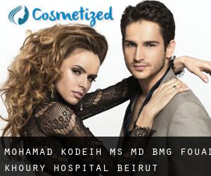 Mohamad KODEIH MS, MD. BMG/ Fouad Khoury Hospital (Beirut)
