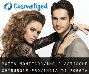 Motta Montecorvino plastische chirurgie (Provincia di Foggia, Apulia)