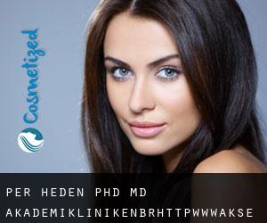 Per HEDÉN PhD, MD. Akademikliniken<br/>http://www.ak.se (Stockholm)