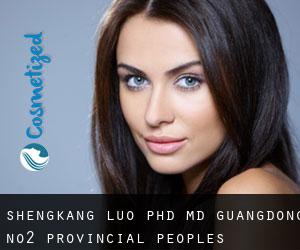Shengkang LUO PhD, MD. Guangdong No.2 Provincial People's Hospital (Baini)