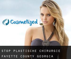 Stop plastische chirurgie (Fayette County, Georgia)