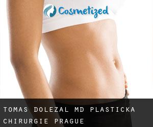 Tomas DOLEZAL MD. Plasticka Chirurgie (Prague)
